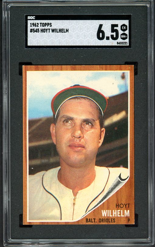 1962 Topps Baseball #545 Hoyt Wilhelm Orioles SGC 6.5 EX-MT+ 525187