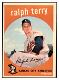 1959 Topps Baseball #358 Ralph Terry A's EX-MT 525361