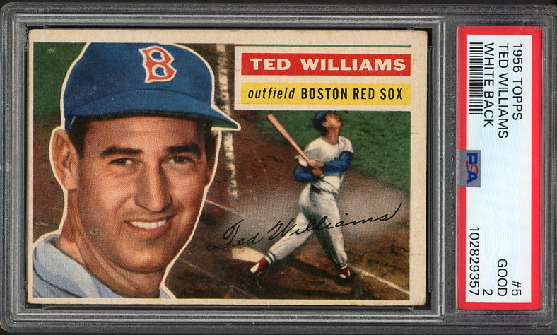 1956 Topps Baseball #005 Ted Williams Red Sox PSA 2 GD White 525548