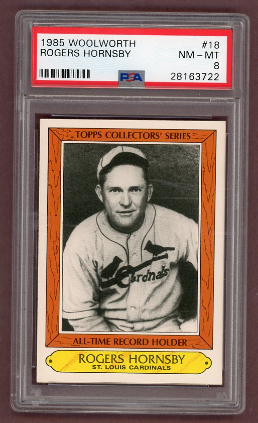 1985 Woolworth #018 Rogers Hornsby Cardinals PSA 8 NM/MT 525890