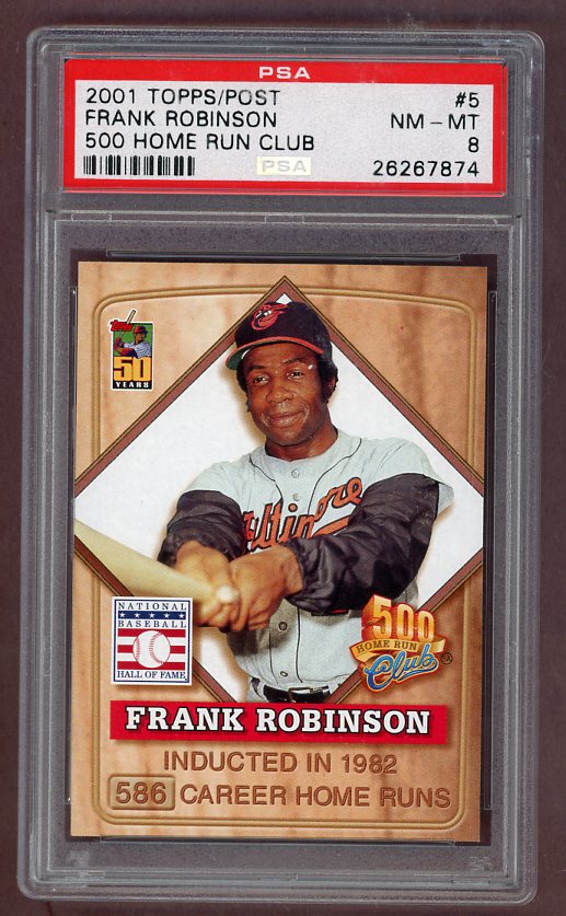 2001 Post #005 Frank Robinson Orioles PSA 8 NM/MT 525927