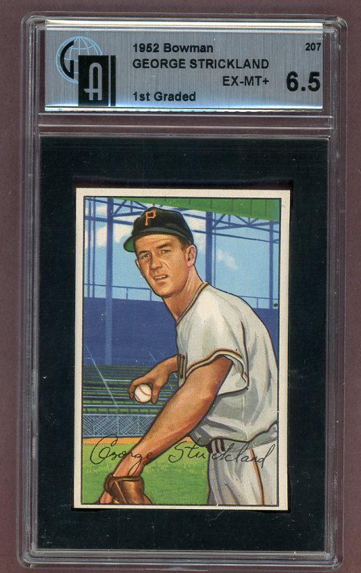 1952 Bowman Baseball #207 George Strickland Pirates GAI 6.5 EX-MT+ 526112