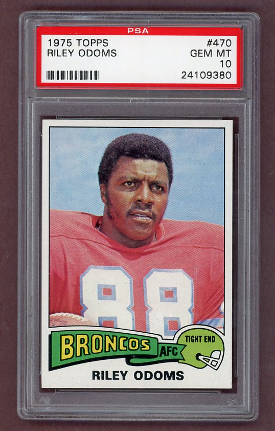 1975 Topps Football #470 Riley Odoms Broncos PSA 10 GEM MINT 526131