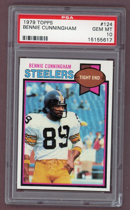 1979 Topps Football #124 Bennie Cunningham Steelers PSA 10 GEM MINT 526175