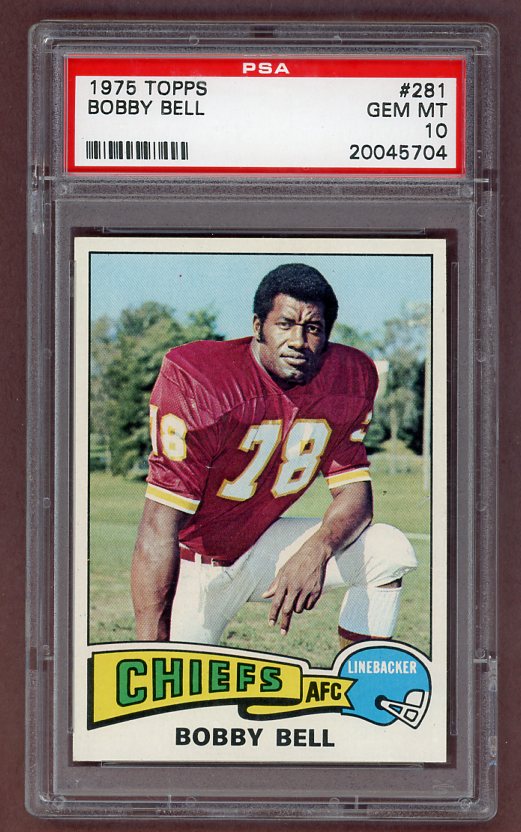 1975 Topps Football #281 Bobby Bell Chiefs PSA 10 GEM MINT 526261