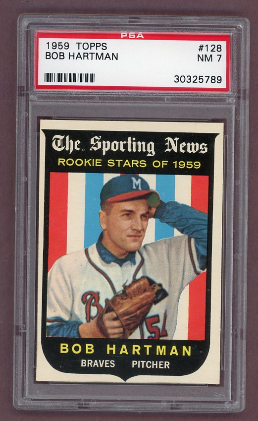 1959 Topps Baseball #128 Bob Hartman Braves PSA 7 NM 526385