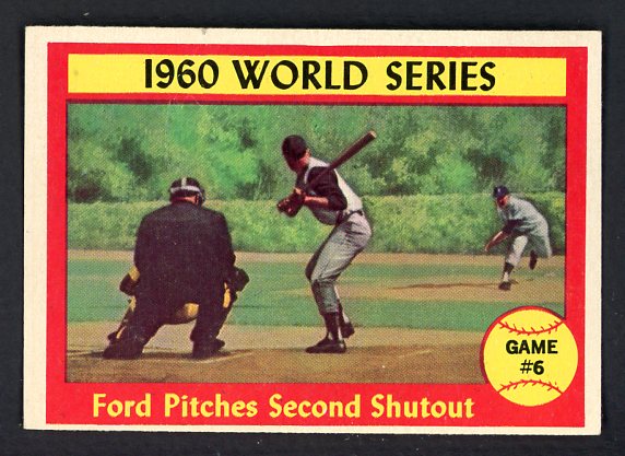 1961 Topps Baseball #311 World Series Game 6 Whitey Ford VG 527547