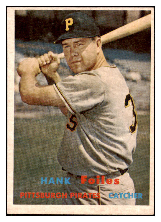 1957 Topps Baseball #104 Hank Foiles Pirates EX-MT 527680