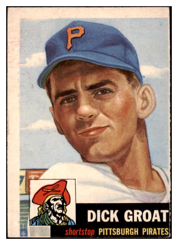1953 Topps Baseball #154 Dick Groat Pirates EX 528070