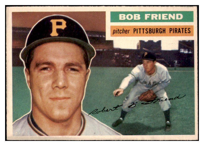 1956 Topps Baseball #221 Bob Friend Pirates EX-MT 528239