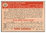 1952 Topps Baseball #164 Walt Dubiel Cubs EX 528275