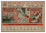 1956 Topps Baseball #200 Bob Feller Indians EX+ 528319