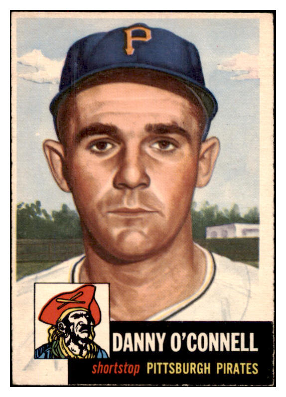 1953 Topps Baseball #107 Danny O'Connell Pirates EX-MT 528607