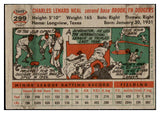 1956 Topps Baseball #299 Charlie Neal Dodgers EX+/EX-MT 528765