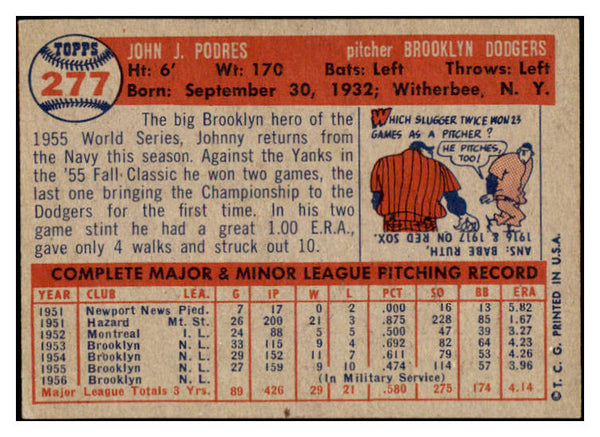 1957 Topps Baseball #277 Johnny Podres Dodgers EX+/EX-MT 530309