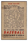1951 Bowman Baseball #315 Zack Taylor Browns VG-EX 530892