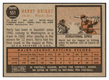1962 Topps Baseball #551 Harry Bright Senators NR-MT 531091