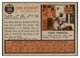 1962 Topps Baseball #555 John Buzhardt White Sox NR-MT 531094