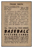 1952 Bowman Baseball #186 Frank Smith Reds EX-MT 531475