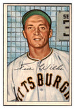 1952 Bowman Baseball #138 Ted Wilks Pirates EX-MT 531486