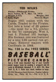 1952 Bowman Baseball #138 Ted Wilks Pirates EX-MT 531486