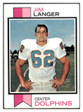 1973 Topps Football #341 Jim Langer Dolphins EX-MT 531851
