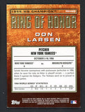 2009 Topps Ring Of Honor #RH46 Don Larsen Yankees Signed Autographed 532117