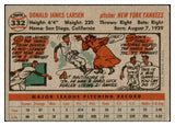 1956 Topps Baseball #332 Don Larsen Yankees EX 532545