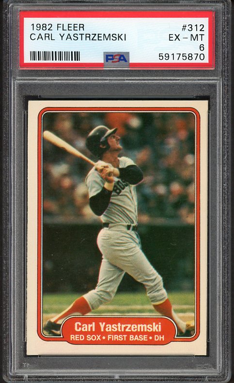 1982 Fleer #312 Carl Yastrzemski Red Sox PSA 6 EX-MT 533949