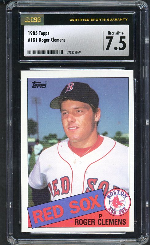 1985 Topps #181 Roger Clemens Red Sox CSG 7.5 NM+ 533984