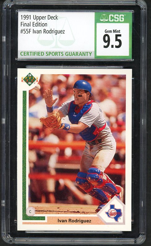 1991 UD Final Edition #055 Ivan Rodriguez Rangers CSG 9.5 GEM MINT 533987