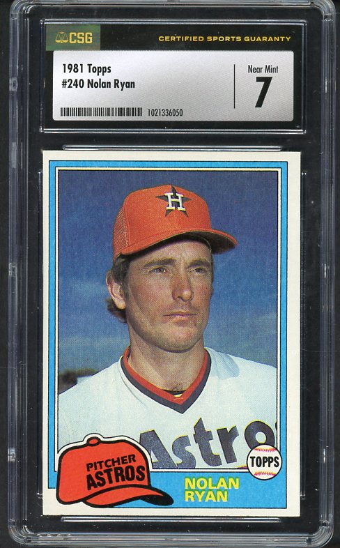 1981 Topps #240 Nolan Ryan Astros CSG 7 NM 534025