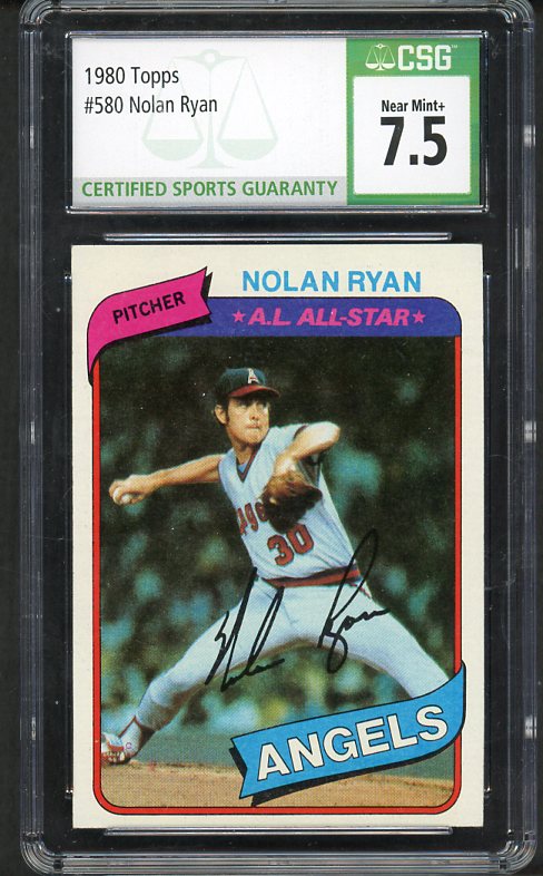 1980 Topps Baseball #580 Nolan Ryan Angels CSG 7.5 NM+ 534042