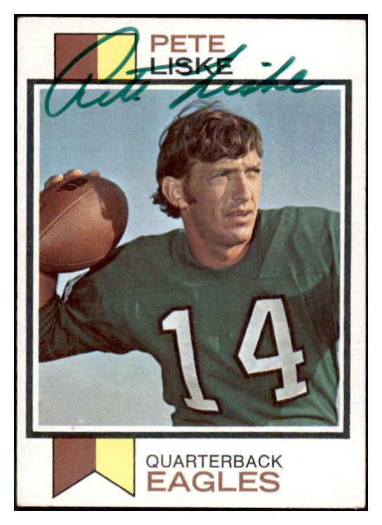 1973 Topps #422 Pete Liske Eagles Signed Autographed 534625