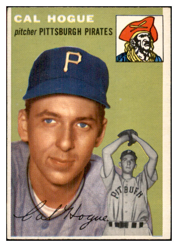 1954 Topps Baseball #134 Cal Hogue Pirates EX-MT 534758