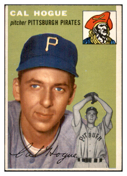 1954 Topps Baseball #134 Cal Hogue Pirates EX-MT 534758