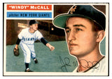 1956 Topps Baseball #044 Windy McCall Giants EX-MT White 535089