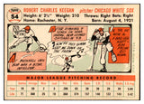 1956 Topps Baseball #054 Bob Keegan White Sox EX-MT White 535097