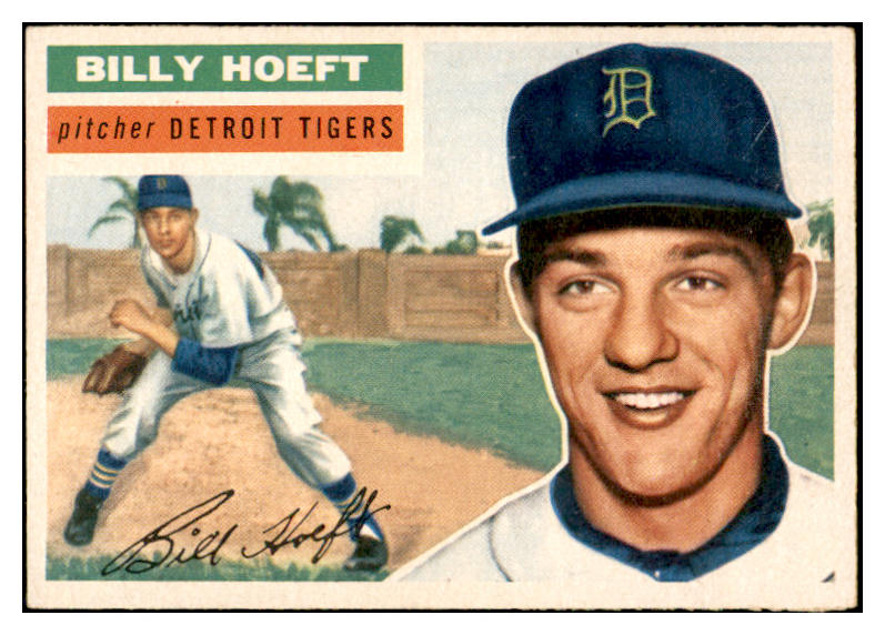 1956 Topps Baseball #152 Billy Hoeft Tigers EX-MT Gray 535174