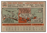 1956 Topps Baseball #153 Frank Thomas Pirates EX-MT Gray 535175
