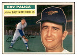 1956 Topps Baseball #206 Erv Palica Orioles EX-MT 535233