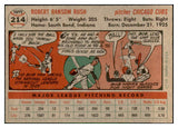 1956 Topps Baseball #214 Bob Rush Cubs EX-MT 535243