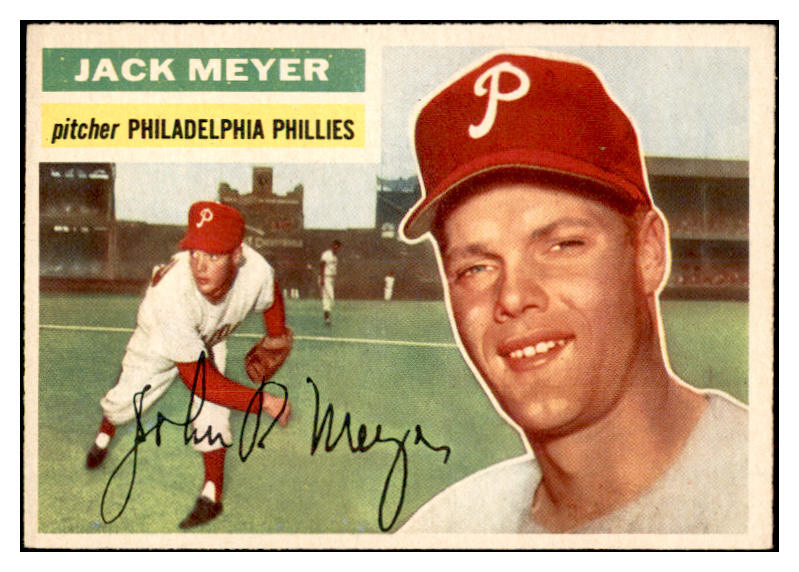 1956 Topps Baseball #269 Jack Meyer Phillies EX-MT 535299