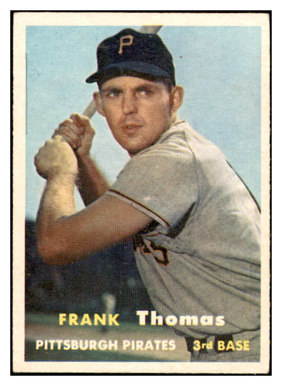 1957 Topps Baseball #140 Frank Thomas Pirates EX-MT 535443
