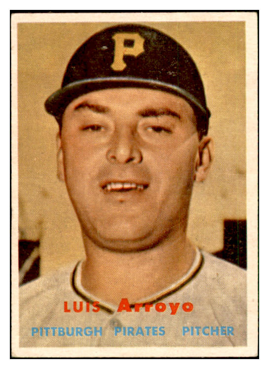 1957 Topps Baseball #394 Luis Arroyo Pirates EX-MT 535527