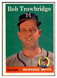 1958 Topps Baseball #252 Bob Trowbridge Braves EX-MT 535841