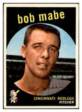 1959 Topps Baseball #356 Bob Mabe Reds EX-MT 536227