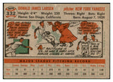 1956 Topps Baseball #332 Don Larsen Yankees EX 537491