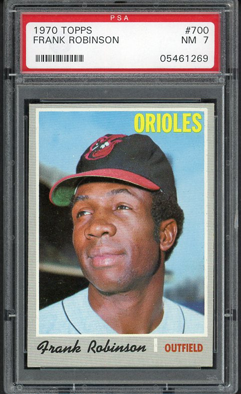 1970 Topps #700 Frank Robinson Orioles PSA 7 NM 537832