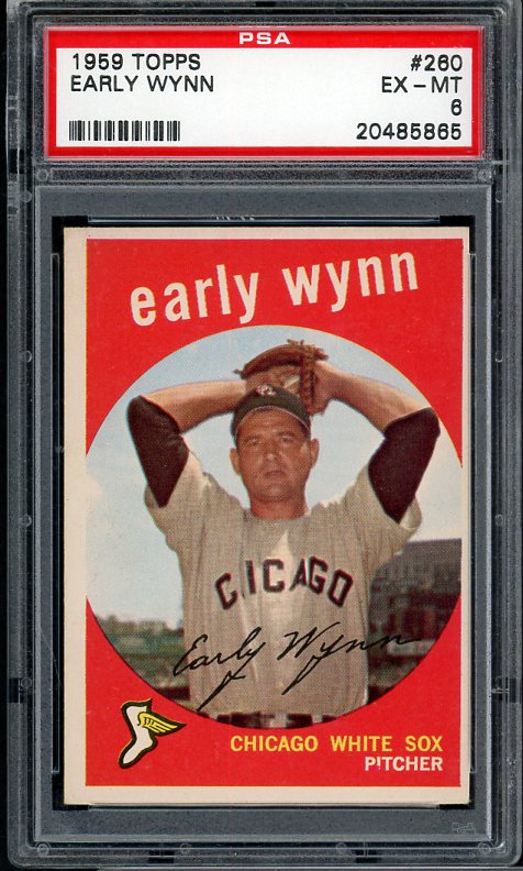 1959 Topps Baseball #260 Early Wynn White Sox PSA 6 EX-MT 537922